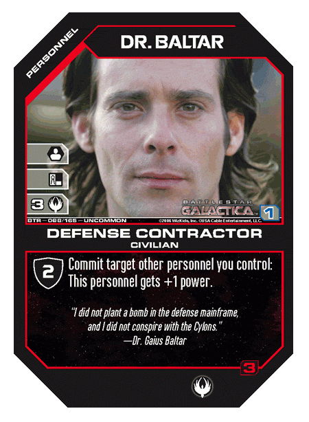 Dr. Baltar, Defense Contractor